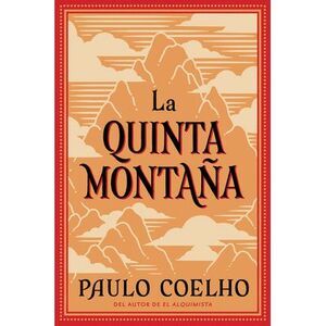 The Fifth Mountain \ La Quinta Montaña: La Quinta Montana -- Paulo Coelho